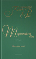 Szentmihályi Szabó Péter: Megmondtam előre