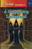 Böszörményi Gyula: A Gutenberg Lovagrend