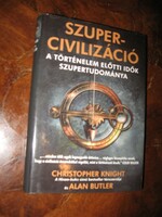 Szupercivilizáció - A történelem előtti idők szupertudománya