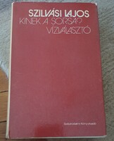 Szilvási Lajos - Kinek a sorsa ? Vízválasztó (1980)