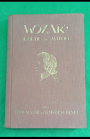 Szabolcsi Bence ,  Tóth Aladár : Mozart élete és művei 1941