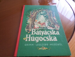 Bátyácska és Húgocska GRIMM LEGSZEBB MESÉIBŐL, VERLAG KARL NITZSCHE NIEDERWIESA