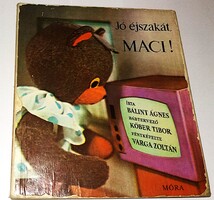 1970.Bálint Ágnes:Jó éjszakát, Maci! TV MACI LEPORELLO képes mese könyv a képek szerint MÓRA