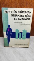 Férfi - és fiúruhák szerkesztése és szabása