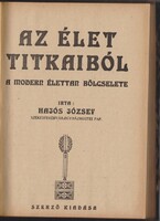Hajós József: Az élet titkaiból ﻿﻿ a modern élettan bölcselete