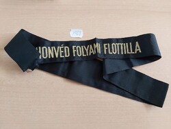 MN HONVÉD FOLYAMI FLOTTILLA HADIHAJÓS SAPKASZALAG 1567.