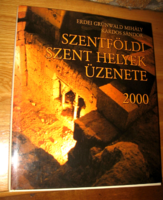 Erdei Grünwald Mihály, Kardos Sándor: Szentföldi szent helyek üzenete 2000