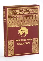 Cholnoky Jenő - Balaton - Gyönyörű állapotban - Magyar Földrajzi Társaság Könyvtára !!