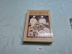 T2984 Lukács/Novák/Nagy  Mesterszakácsok receptkönyve