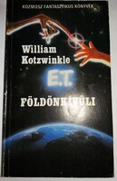 1983. William Kotzwinkle - E. T. a földönkívüli kalandjai  a Földön könyv a képek szerint KOZMOSZ
