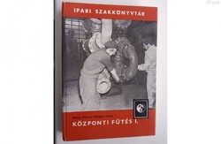 Milley Vilmos - Központi fűtés I .MK kiadó 1978 , 472 oldal , kemény táblás   .