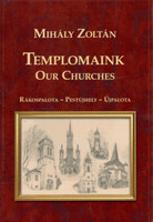 Templomaink (Rákospalota - Pestújhely - Újpalota)