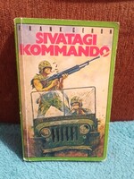 Sivatagi kommandó - Frank Geron - 1987