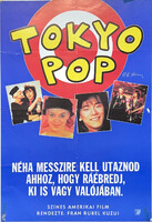 RITKA !!! TOKYO POP !!! E R E D E T I !!! 1988 Mozi Film Plakát Poszter VG++