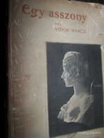 RITKASÁG! Vidor Marczi: Egy asszony /Atheneum 1903/