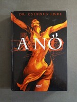 Dr. Csernus Imre - A Nő - 2007