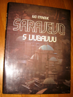 Ivo Eterović: Sarajevo with love