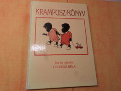 KRAMPUSZ-KÖNYV Írta és rajzolta: ENDRŐDI BÉLA, 1990