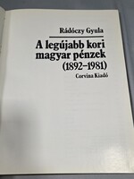 Rádóczy Gyula: A legújabb kori magyar pénzek 1892-1981
