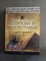 Dobrovits Aladár, Kákosy László - Egyiptomi és mezopotámiai regék és mondák - Móra,2012 - RITKA