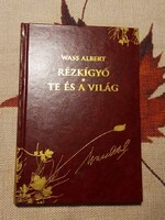 Wass Albert Rézkígyó; Te és a világ Életműkiadás 31.