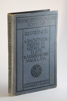 1913 - Francé - A Darwinizmus mai állása - A növények érzéki és szerelmi élete Jó példány !!