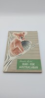 Csanádi Árpád : Fradi-Fiúk Ausztráliában. 158 oldal, rendkívül szép. 1957.
