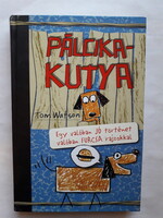 Tom Watson - Pálcikakutya
