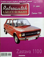 Joanna Dowgiatto-Tyszka (szerk.): Retroautók a keleti blokkból 31. - Zastava 1100