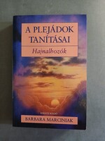 Barbara Marciniak - A plejádok tanításai-Hajnalhozók - Édesvíz,2002 - RITKA