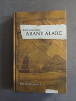 Ron Robinson - Arany álarc - Titkoskönyv 2. - Ringier kiadó, 2007