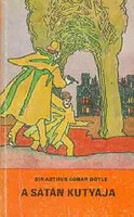 Sir Arthur Conan Doyle: A sátán kutyája