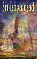 The Bhaktivedanta Book Trust: Sri Isopanisad