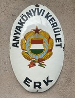 Anyakönyvi Kerület Erk - ovális, domború zománctábla