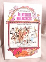 Állatkerti mulatságok - Pálfalvi Dorottya - 1988 - Magyar Televízió-Kossuth Nyomda