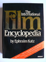 THE INTERNATIONAL FILM ENCYCLOPEDIA, EPHRAIM KATZ, ANGOL NYELVŰ KÖNYV KÜLÖNLEGESSÉG!!