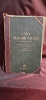 Nagy Magyar Atlasz (1906) – Ritka, 120 éves történelmi atlasz