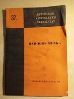 Építőipari kivitelezési szabályzat Bádogos munka