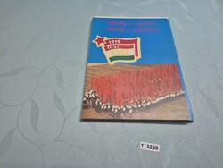 T3268 Hűség a néphez, hűség a párthoz!  KISZ 1919-1957
