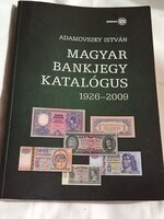 Magyar bankjegy katalógus 1926 - 2009 .