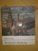 Radó György Moszkvától Moszkváig