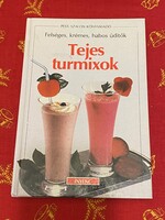 Pesti szalon könyvkiadó Felséges,krémes,habos üdítők.Tejes turmixok. Sonja Carlsson Teljesen új !