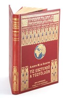1927 -Agostini - Tíz esztendő a Tűzföldön - A Magyar Földrajzi Társaság Könyvtára - Nagyon Szép !!