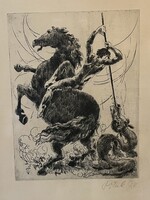 Pituk József !  Sákányölő Szent György! Rézkarc!