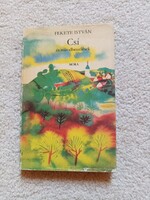 Fekete István: Csí és más elbeszélések 1974