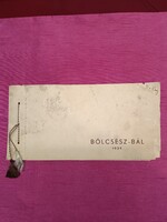 1939-es BÖLCSÉSZ-BÁLI MEGHÍVÓ a Pázmány Péter Tudományegyetem Bölcsészkarára
