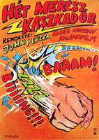 Hét merész kaszkadőr filmplakát,moziplakát, Rendezte: John Peyser, Christopher Lloyd, 1979, A2-es mé