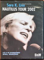 Sara K. – Live - Nautilus Tour 2002 DVD