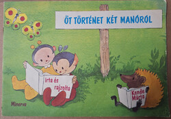 Kende Márta (Minerva) Öt történet két manóról 1984