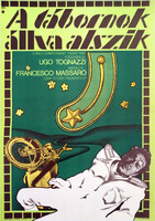 A tábornok állva alszik filmplakát,moziplakát, Rendezte: Francesco Massaro, Ugo Tognazzi, 1972, A2-e